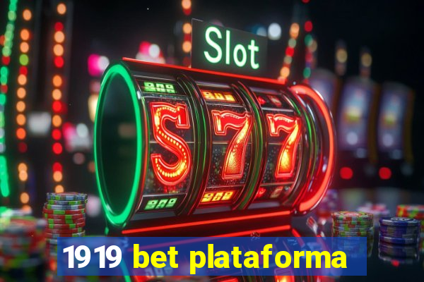 1919 bet plataforma